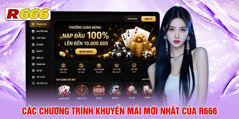 Các chương trình khuyến mãi mới nhất của R666