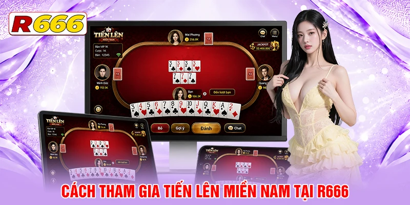 Tham gia Tiến Lên Miền Nam