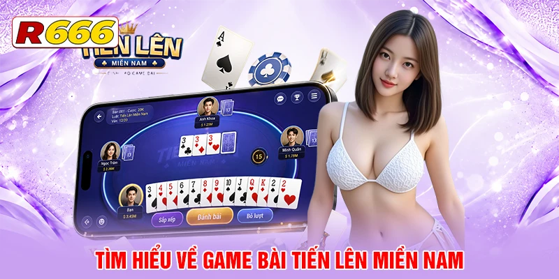 Sơ lược Tiến Lên Miền Nam